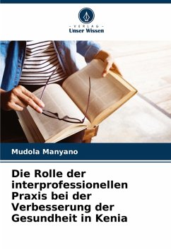 Cover Die Rolle der interprofessionellen Praxis bei der Verbesserung der Gesundheit in Kenia
