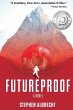 Futureproof, A Novel - Bild 1