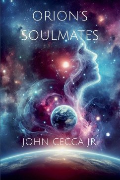 Orion's Soulmates - Cecca, John Jr.