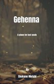 Gehenna a place for lost souls Gehenna a place for lost souls