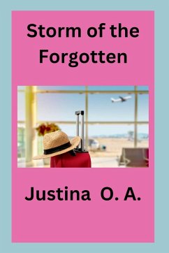 Storm of the Forgotten - O. A., Justina