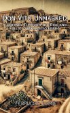 Don Vito Unmasked A Journey Through the Rise and Fall of Vito Cascio Ferro Don Vito Unmasked A Journey Through the Rise and Fall of Vito Cascio Ferro