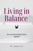 Living in Balance Living in Balance