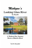 Michigan's Looking Glass River Michigan's Looking Glass River
