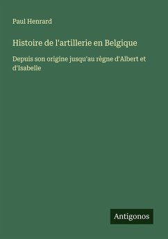 Cover Histoire de l'artillerie en Belgique