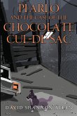 PI Arlo and the Case of the Chocolate Cul de sac PI Arlo and the Case of the Chocolate Cul de sac