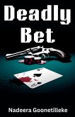 Deadly Bet Deadly Bet