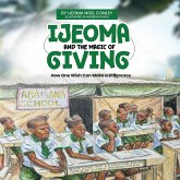 Ijeoma and the Magic of Giving Ijeoma and the Magic of Giving