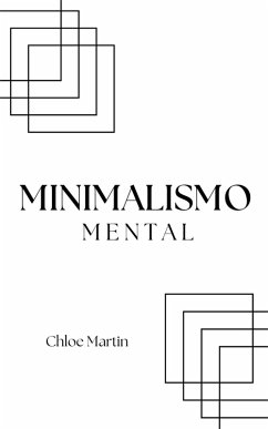 Minimalismo Mental - Martin, Chloe
