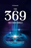 The 369 Method Bible