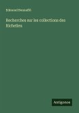 Recherches sur les collections des Richelieu