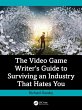 The Video Game Writer's Guide to... - Bild 1