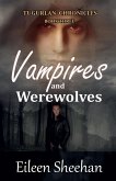 Vampires and Werewolves