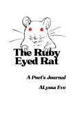 The Ruby Eyed Rat The Ruby Eyed Rat