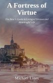 A Fortress of Virtue