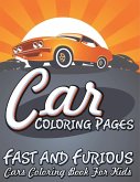 Car Coloring Pages (Fast and Furious Cars Coloring Book for Kids) Car Coloring Pages (Fast and Furious Cars Coloring Book for Kids)