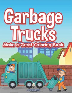 Cover Garbage Trucks Make a Great Coloring Book