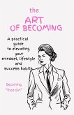The Art of Becoming The Art of Becoming