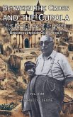 Between the Cross and the Cupola The Double Life of Calogero Vizzini-Devout Catholic and Unchallenged Godfather Between the Cross and the Cupola The Double Life of Calogero Vizzini-Devout Catholic and Unchallenged Godfather