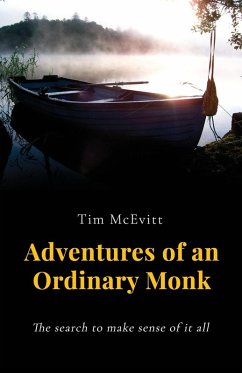 Cover Adventures of an Ordinary Monk - The search to make sense of it all