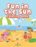 Fun in the Sun Coloring Book Fun in the Sun Coloring Book