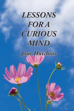 Lessons for a Curious Mind - Hutchins, Jennifer Jane Lessons for a Curious Mind - Hutchins, Jennifer Jane