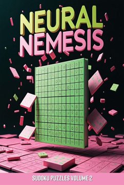 Neural Nemesis Sudoku Puzzles Volume 2 - Publishing, Icons Media