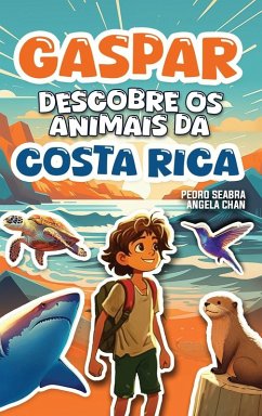 Cover Gaspar Descobre os Animais da Costa Rica