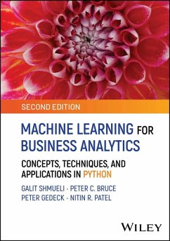 Machine Learning for Business Analytics - Shmueli, Galit; Patel, Nitin R.; Gedeck, Peter; Bruce, Peter C.