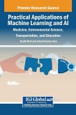 Practical Applications of Machine Learning and AI