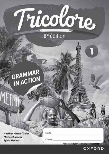 Tricolore 6e edition: Grammar in Action Workbook 1 (pack of 8) Tricolore 6e edition: Grammar in Action Workbook 1 (pack of 8)
