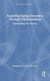 Exploring Eating Disorders Through Psychoanalysis Exploring Eating Disorders Through Psychoanalysis