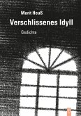 Verschlissenes Idyll Verschlissenes Idyll