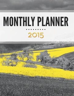 Monthly Planner 2015 Monthly Planner 2015