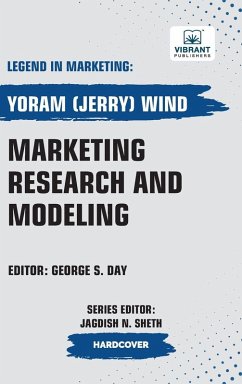 Marketing Research and Modeling - Wind, Yoram(Jerry); Publishers, Vibrant Marketing Research and Modeling - Wind, Yoram(Jerry); Publishers, Vibrant