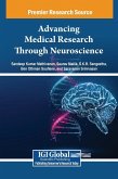 Advancing Medical Research Through Neuroscience Advancing Medical Research Through Neuroscience
