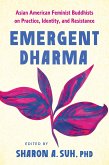 Emergent Dharma (eBook, ePUB) Emergent Dharma (eBook, ePUB)