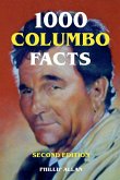 1000 Columbo Facts - Second Edition 1000 Columbo Facts - Second Edition