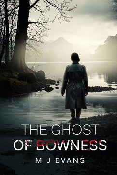 The Ghost of Bowness - Evans, M J