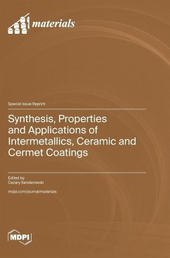 Synthesis, Properties and Applications of Intermetallics, Ceramic and Cermet Coatings