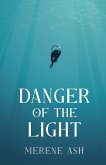 Danger of the Light