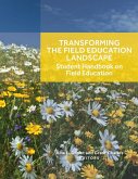 Transforming the Field Education Landscape Transforming the Field Education Landscape