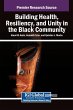 Building Health, Resiliency, and Unity... - Bild 1