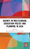 Agency in Multilingual Education Policy and Planning in Asia