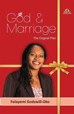 God and Marriage - Godswill-Oko, Folayemi