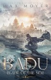Badu - Blade of the Nöz Badu - Blade of the Nöz