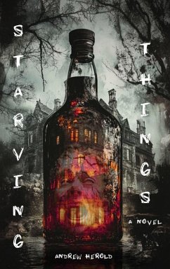 STARVING THINGS - Herold, Andrew