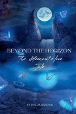 Beyond the Horizon Beyond the Horizon