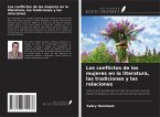 Los conflictos de las mujeres en la literatura, las tradiciones y las relaciones Los conflictos de las mujeres en la literatura, las tradiciones y las relaciones