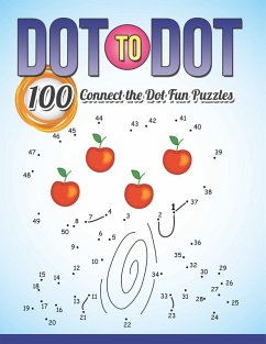 Dot To Dot 100 Connect the Dot Fun Puzzles Dot To Dot 100 Connect the Dot Fun Puzzles